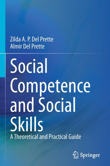 Book cover of: Social Competence and Social Skills. By: Zilda A. P. Del Prette