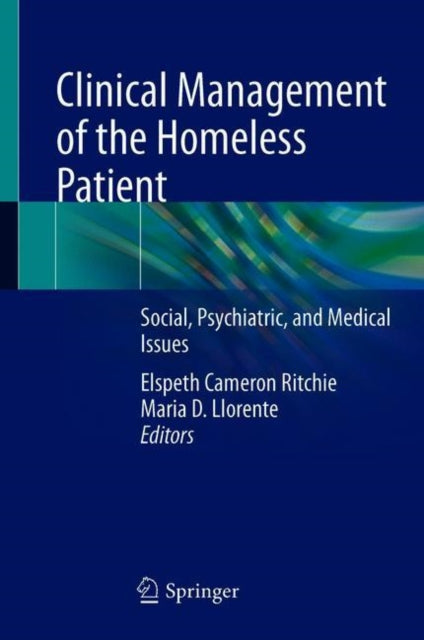 Book cover of: Clinical Management of the Homeless Patient. By: Elspeth Cameron Ritchie