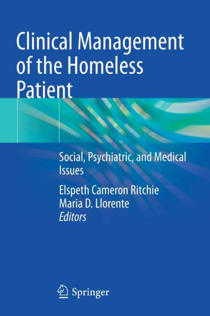 Book cover of: Clinical Management of the Homeless Patient. By: Elspeth Cameron Ritchie
