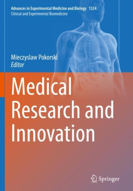Book cover of: Medical Research and Innovation. By: Mieczyslaw Pokorski