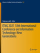 Book cover of: ITNG 2021 18th International Conference on Information Technology-New Generations. By: Shahram Latifi