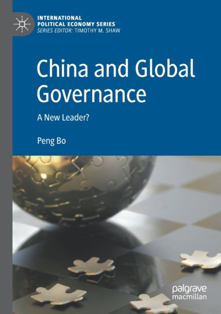 Book cover of: China and Global Governance. By: Peng Bo
