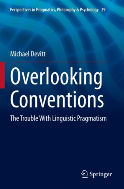 Book cover of: Overlooking Conventions. By: Michael Devitt