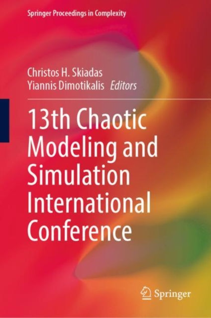 Book cover of: 13th Chaotic Modeling and Simulation International Conference. By: Christos H. Skiadas