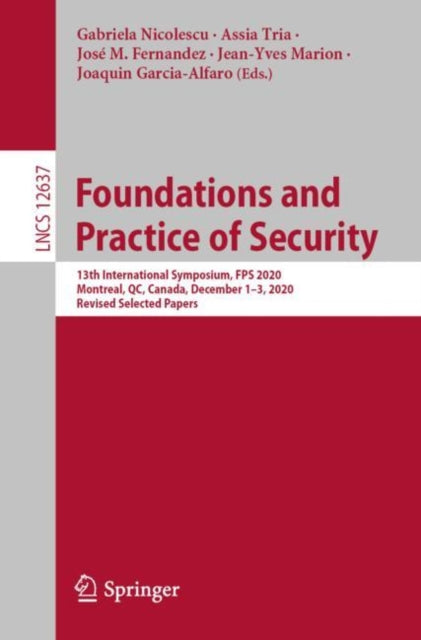 Book cover of: Foundations and Practice of Security. By: Gabriela Nicolescu