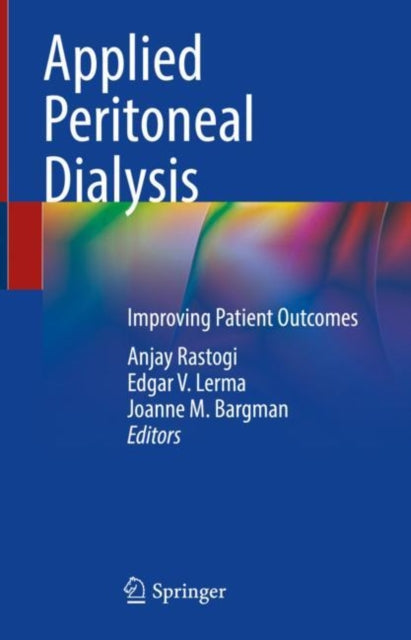 Book cover of: Applied Peritoneal Dialysis. By: Anjay Rastogi