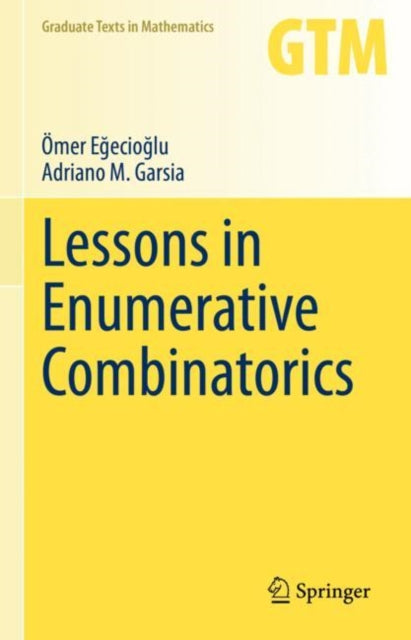 Book cover of: Lessons in Enumerative Combinatorics. By: Ömer Eğecioğlu