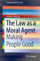 Book cover of: Law as a Moral Agent. By: Charles Foster