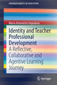 Book cover of: Identity and Teacher Professional Development. By: Maria Antonietta Impedovo