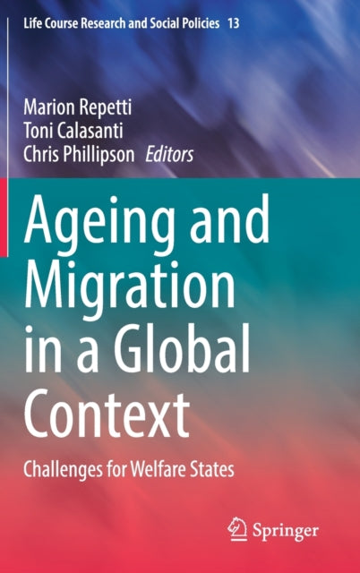 Book cover of: Ageing and Migration in a Global Context. By: Marion Repetti