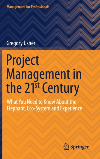 Book cover of: Project Management in the 21st Century. By: Greg Usher