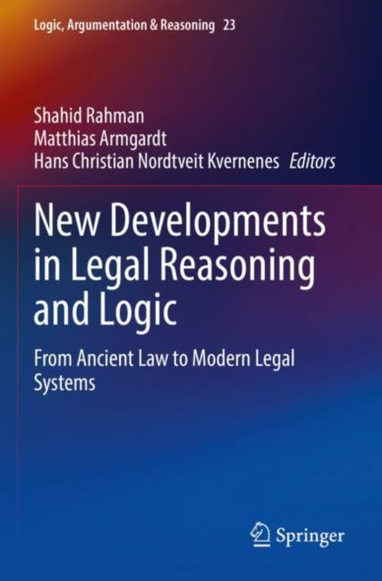 Book cover of: New Developments in Legal Reasoning and Logic. By: Shahid Rahman