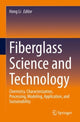 Book cover of: Fiberglass Science and Technology. By: Hong Li