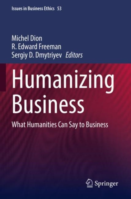Book cover of: Humanizing Business. By: Michel Dion