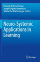 Book cover of: Neuro-Systemic Applications in Learning. By: Kennedy Andrew Thomas