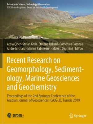 Recent Research on Geomorphology, Sedimentology, Marine Geosciences and Geochemistry