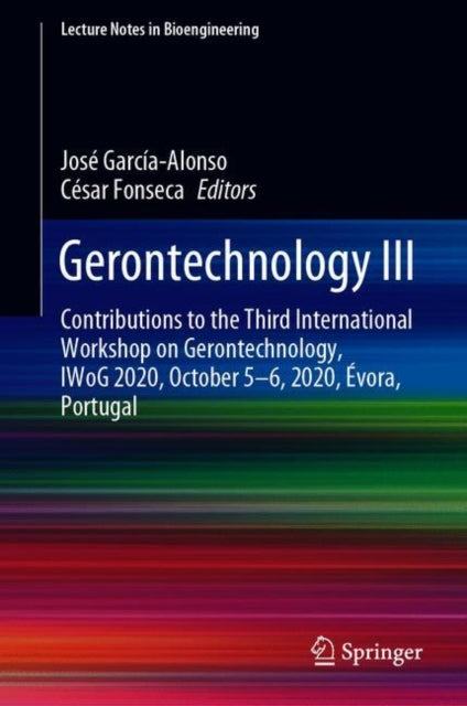 Book cover of: Gerontechnology III. By: José García-Alonso