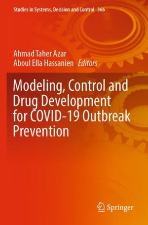 Modeling, Control and Drug Development for COVID-19 Outbreak Prevention