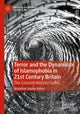 Book cover of: Terror and the Dynamism of Islamophobia in 21st Century Britain. By: Madeline-Sophie Abbas