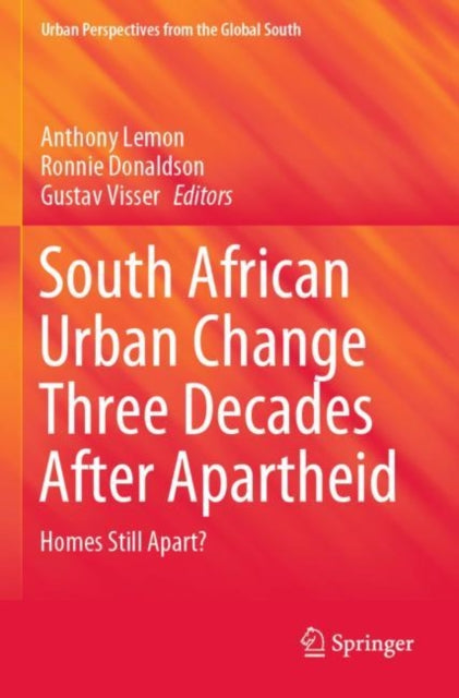 Book cover of: South African Urban Change Three Decades After Apartheid. By: Anthony Lemon
