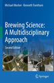 Book cover of: Brewing Science: A Multidisciplinary Approach. By: Michael Mosher