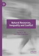 Book cover of: Natural Resources, Inequality and Conflict. By: Hamid E. Ali