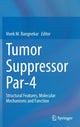 Book cover of: Tumor Suppressor Par-4. By: Vivek M. Rangnekar