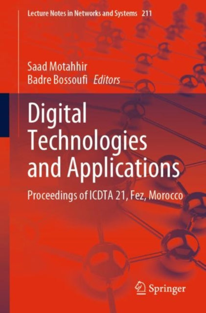 Book cover of: Digital Technologies and Applications. By: Saad Motahhir