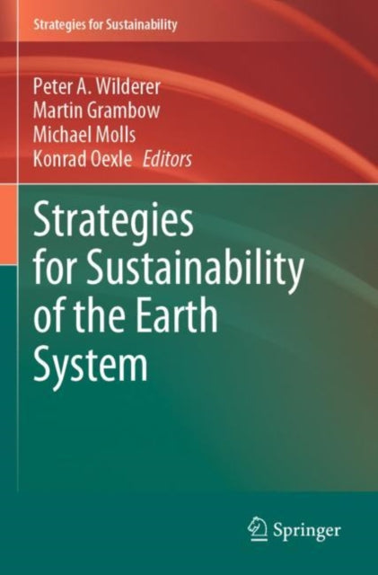 Book cover of: Strategies for Sustainability of the Earth System. By: Peter A. Wilderer