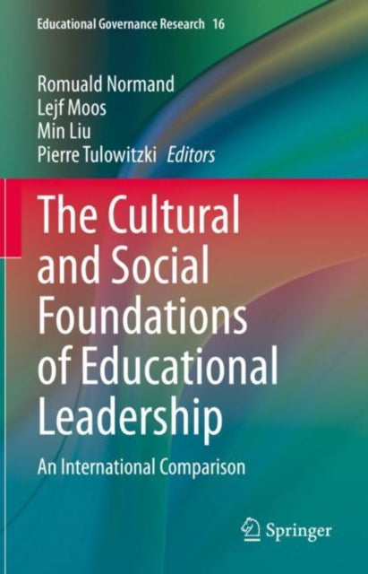 Book cover of: Cultural and Social Foundations of Educational Leadership. By: Romuald Normand