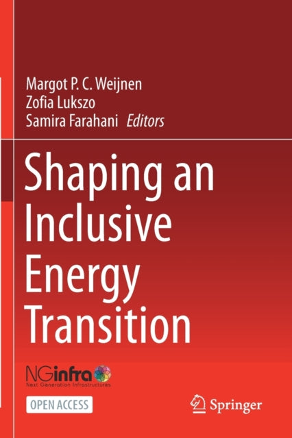Book cover of: Shaping an Inclusive Energy Transition. By: Margot P. C. Weijnen