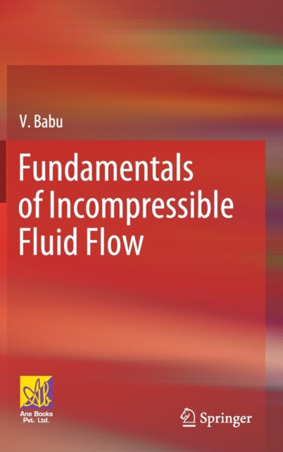 Book cover of: Fundamentals of Incompressible Fluid Flow. By: V. Babu