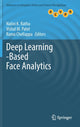 Book cover of: Deep Learning-Based Face Analytics. By: Nalini K. Ratha