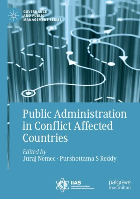 Book cover of: Public Administration in Conflict Affected Countries. By: Juraj Nemec