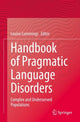 Book cover of: Handbook of Pragmatic Language Disorders. By: Louise Cummings