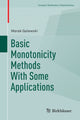 Book cover of: Basic Monotonicity Methods with Some Applications. By: Marek Galewski