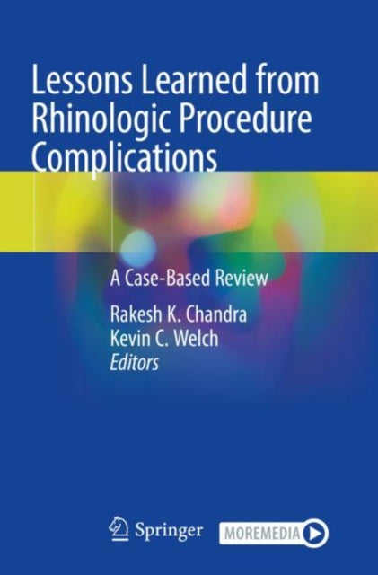 Book cover of: Lessons Learned from Rhinologic Procedure Complications. By: Rakesh Chandra