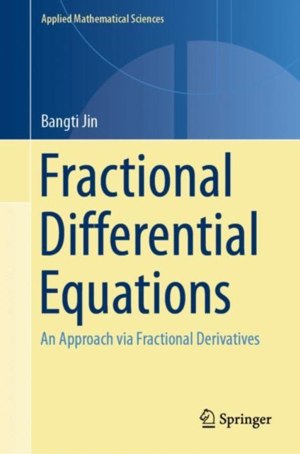 Book cover of: Fractional Differential Equations. By: Bangti Jin