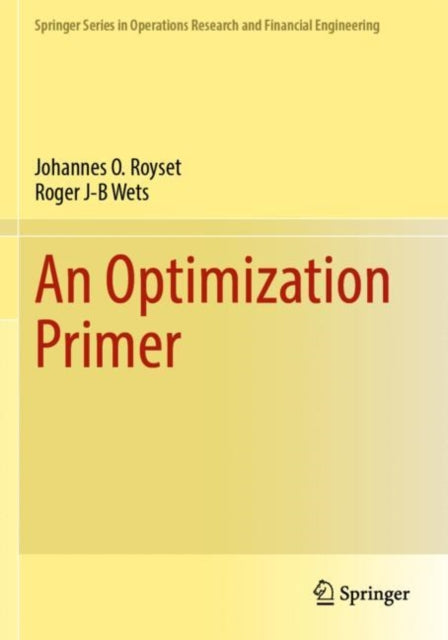 Book cover of: Optimization Primer. By: Johannes O. Royset