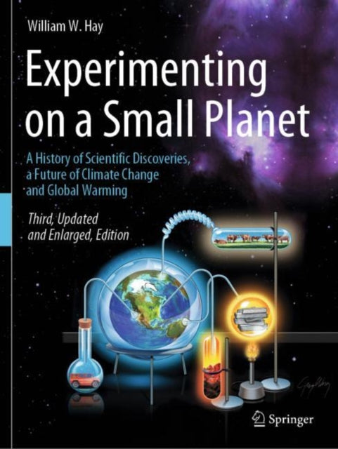 Book cover of: Experimenting on a Small Planet. By: William W. Hay