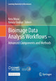 Book cover of: Bioimage Data Analysis Workflows - Advanced Components and Methods. By: Kota Miura