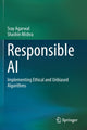 Book cover of: Responsible AI. By: Sray Agarwal
