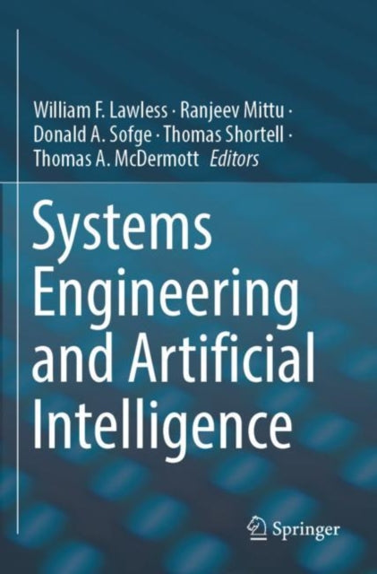 Book cover of: Systems  Engineering and Artificial Intelligence. By: William F. Lawless