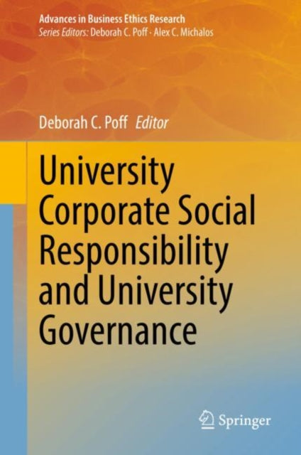 Book cover of: University Corporate Social Responsibility and University Governance. By: Deborah Poff