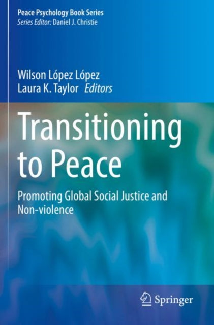 Book cover of: Transitioning to Peace. By: Wilson López López