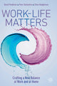 Book cover of: Work-Life Matters. By: David Pendleton