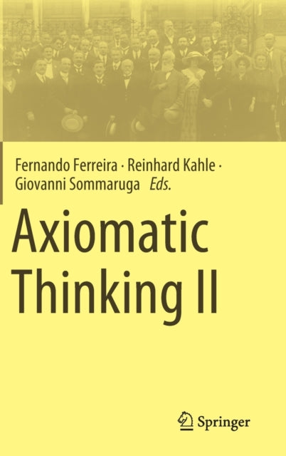 Book cover of: Axiomatic Thinking II. By: Fernando Ferreira