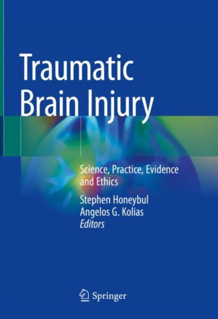 Book cover of: Traumatic Brain Injury. By: Stephen Honeybul