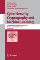 Book cover of: Cyber Security Cryptography and Machine Learning. By: Shlomi Dolev