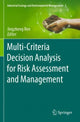 Book cover of: Multi-Criteria Decision Analysis for Risk Assessment and Management. By: Jingzheng Ren